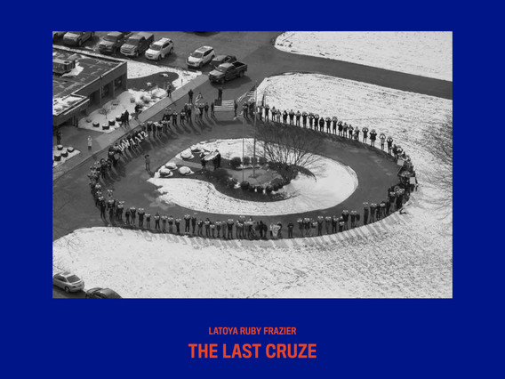 Cover of LaToya Ruby Frazier’s The Last Cruze