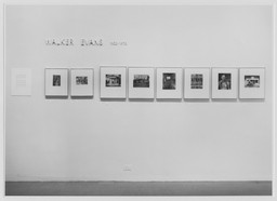 Walker Evans, 1903–1975. Apr 14–Jun 22, 1975. 1 other work identified